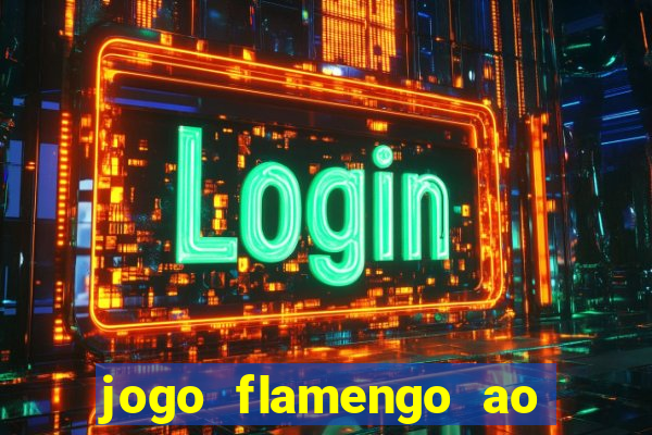 jogo flamengo ao vivo multicanais